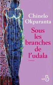 sous-les-branches-de-l-udala-de-chinelo-okparanta